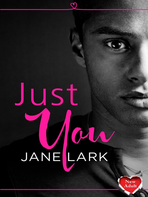 Title details for Just You by Jane Lark - Wait list